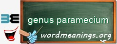 WordMeaning blackboard for genus paramecium